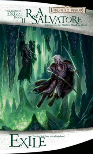 R. A. Salvatore: Exile (Forgotten Realms: The Dark Elf Trilogy, #2; Legend of Drizzt, #2) (2006, Wizards of the Coast)