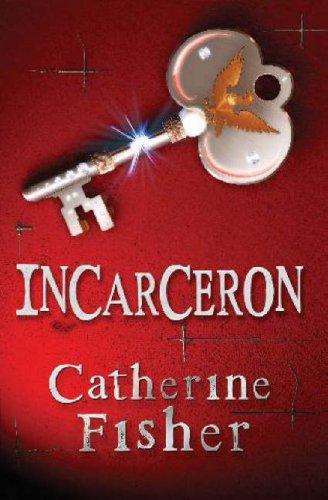 Catherine Fisher: Incarceron (Paperback, 2007, Hodder Children's Books)