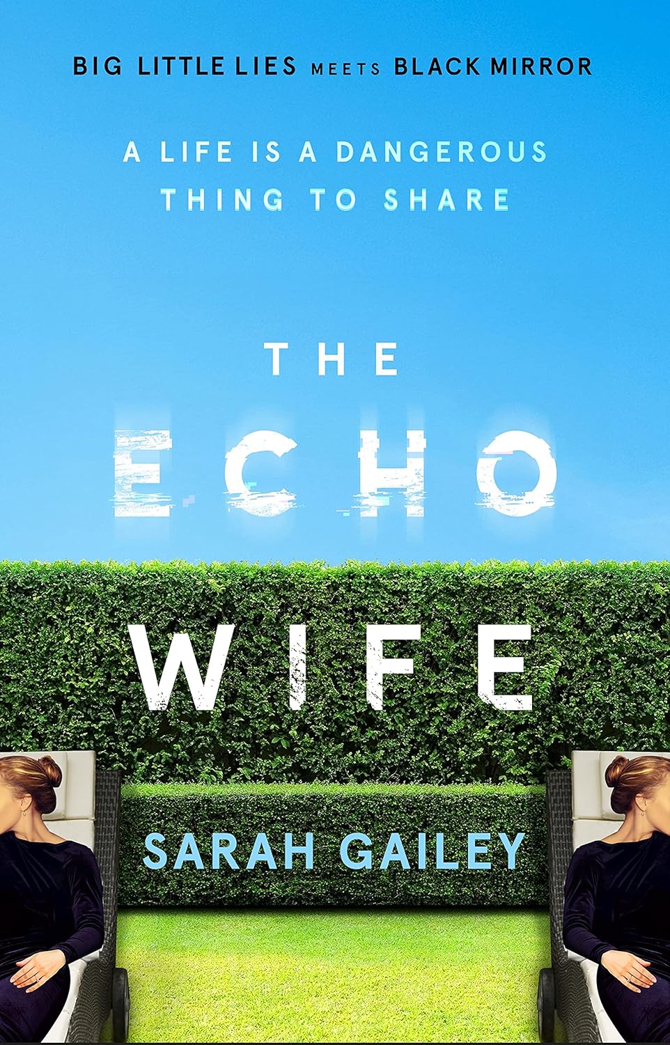 Sarah Gailey: The Echo Wife (EBook, 2021, Hodder & Stoughton)