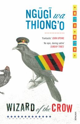 Ngugi wa Thiong'o: Wizard Of The Crow (2007, Vintage Books USA)