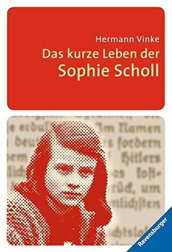 Hermann Vinke: Das kurze Leben der Sophie Scholl (Paperback)
