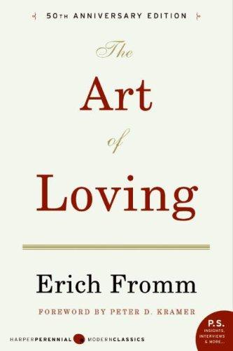 Erich Fromm: The Art of Loving (2006)