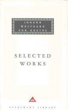Johann Wolfgang von Goethe: Sorrows of Young Werther (Everyman's Library Classics) (Hardcover, 1999, Everyman's Library)