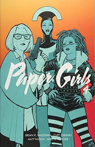 Brian K. Vaughan: Paper Girls Volume 4 (Paperback, 2018, Image Comics)