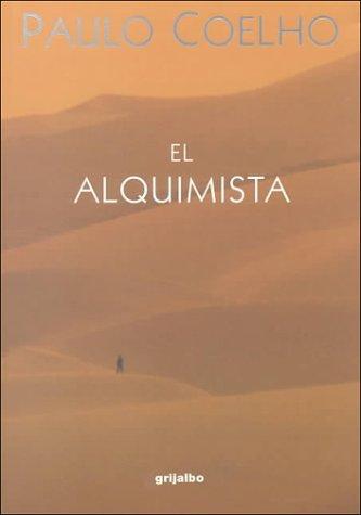 Paulo Coelho: El alquimista (Paperback, Spanish language, 1997, Grijalbo Mondadori Sa)