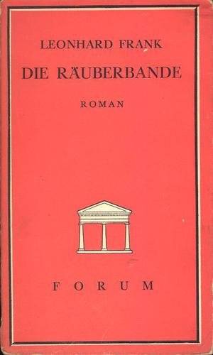 Leonhard Frank: Die Räuberbande (Paperback, German language, 1939, Forum)