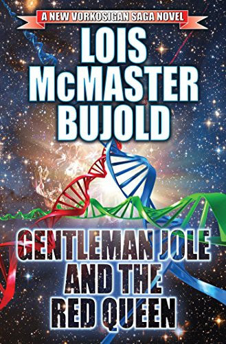 Lois McMaster Bujold: Gentleman Jole and the Red Queen (Paperback, 2017, Baen)