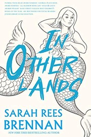 Sarah Rees Brennan: In Other Lands (Paperback, 2019, Big Mouth House)