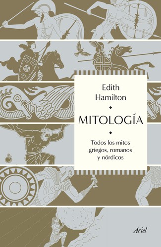 Edith Hamilton: Mitología (2021, Ariel)