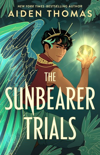 Aiden Thomas: Sunbearer Trials (2022, Feiwel & Friends)