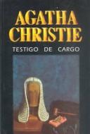 Agatha Christie: Testigo de cargo (Paperback, 1997, Molino)