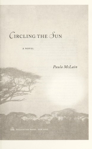 Paula McLain: Circling the Sun (2015, Ballantine Books)