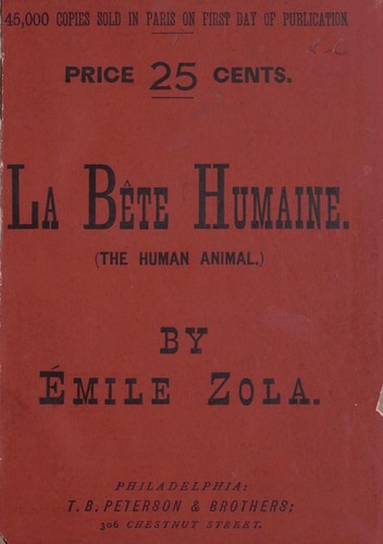 Émile Zola: La bête humaine. (French language, 1890, T. B. Peterson & brothers)
