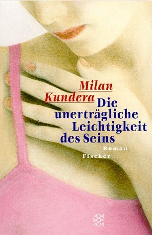 Milan Kundera: Die unerträgliche Leichtigkeit des Seins. (Paperback, 2004, Bange)