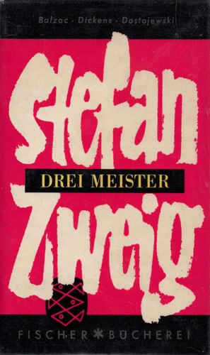 Stefan Zweig: Drei Meister (German language, 1958, Fischer)