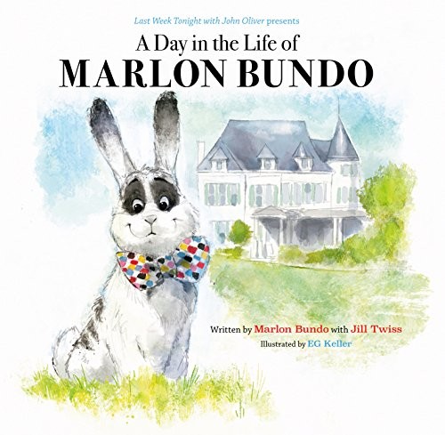 Marlon Bundo, Jill Twiss: A Day in the Life of Marlon Bundo (2018, Chronicle Books)