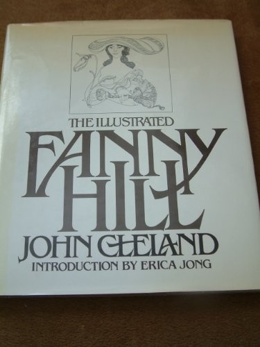 John Cleland: Illustrated Fanny Hill (Hardcover, 1978, Avant-Garde Media)