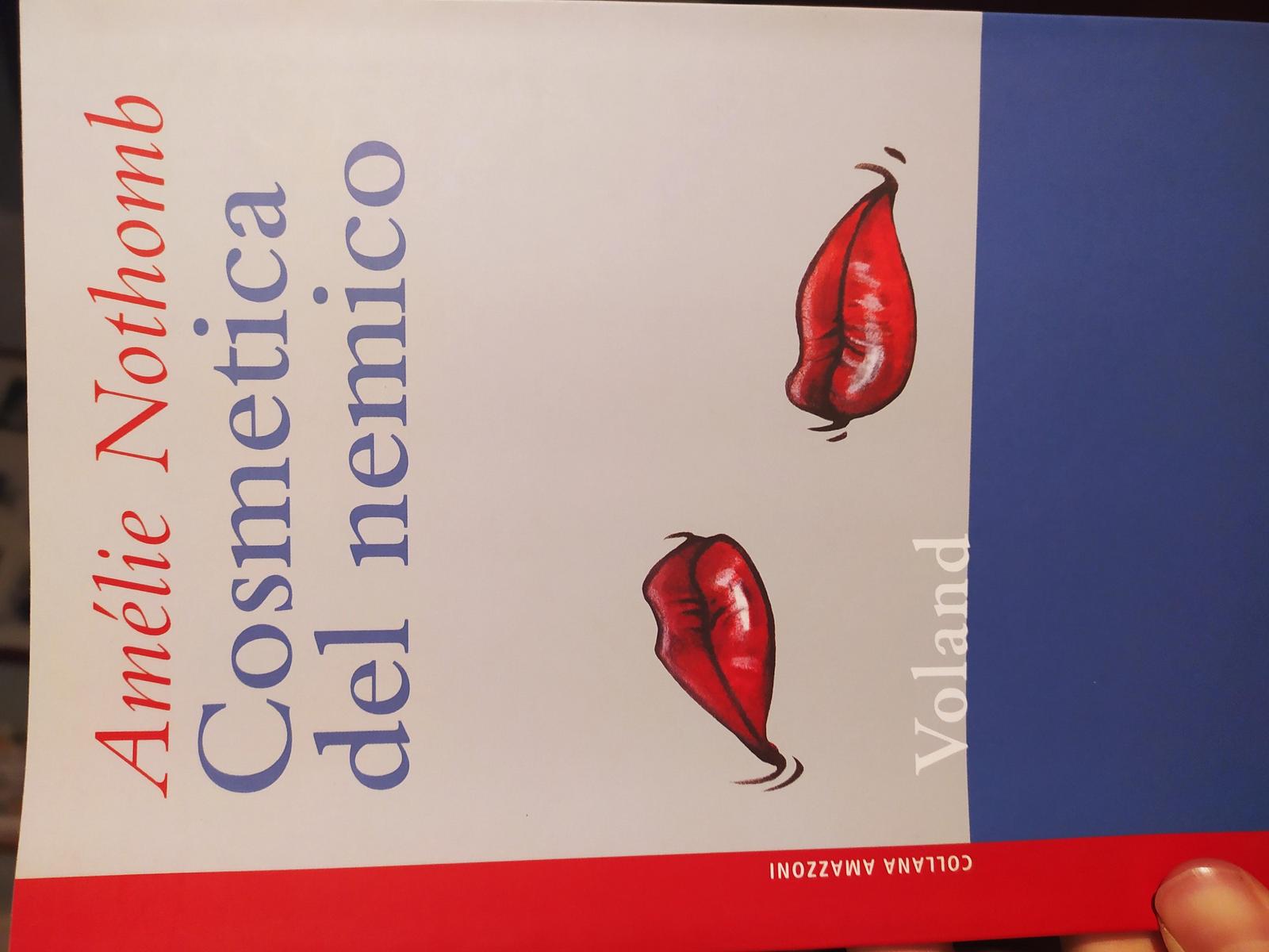 Amélie Nothomb: Cosmetica del nemico (Italian language)