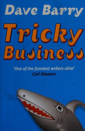 Dave Barry: Tricky Business (Paperback, 2003, Piatkus Books)