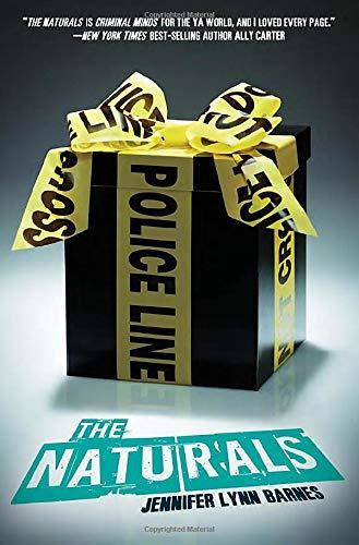 Jennifer Lynn Barnes: The Naturals (Hardcover, 2013, Hyperion)
