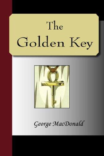 George MacDonald: The Golden Key (Paperback, 2007, NuVision Publications)