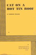 Tennessee Williams: Cat on a Hot Tin roof (Dramatists Play Service Inc.)