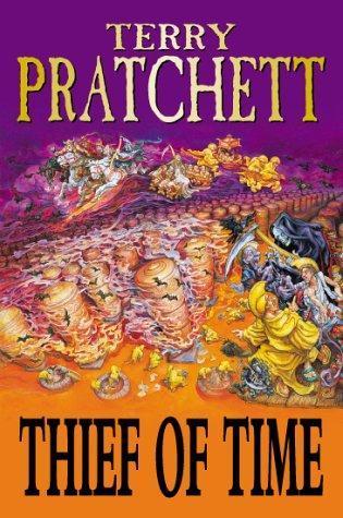 Terry Pratchett: Thief of Time (Discworld, #26) (2001, Doubleday)