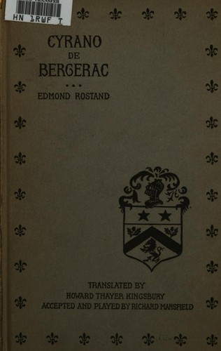 Edmond Rostand: Cyrano de Bergerac (1898, Lamson, Wolffe and company)