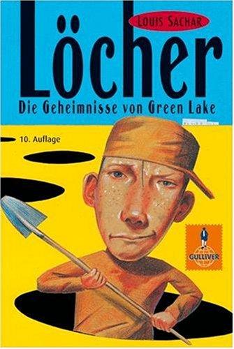 Louis Sachar: Löcher. Die Geheimnisse von Green Lake. (Paperback, 2003, Beltz)