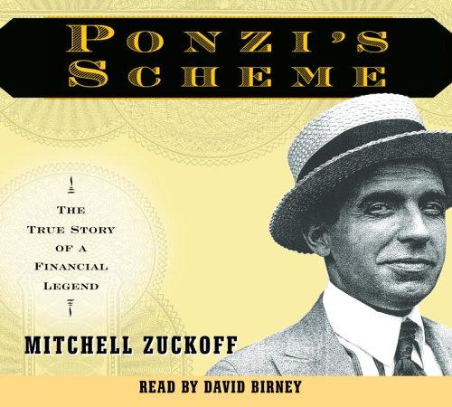 Mitchell Zuckoff: Ponzi's Scheme (AudiobookFormat, 2005, Random House Audio)