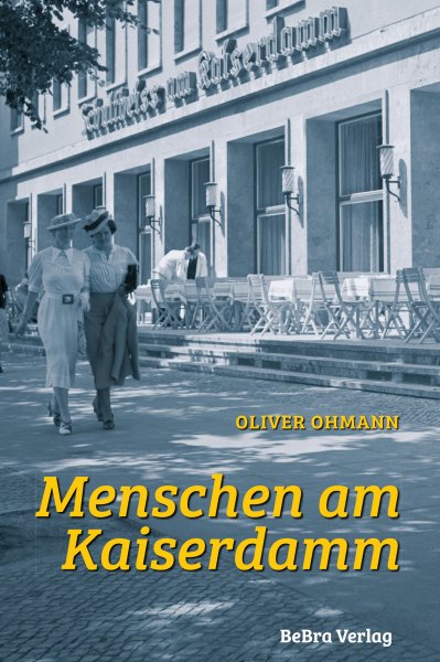 Oliver Ohmann: Menschen am Kaiserdamm (EBook, Deutsch language, 2023)