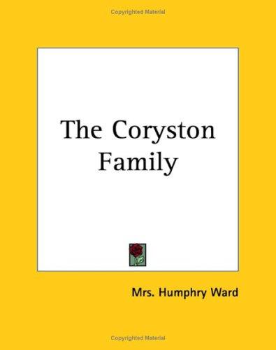 Mrs. Humphry Ward: The Coryston Family (Paperback, 2004, Kessinger Publishing)