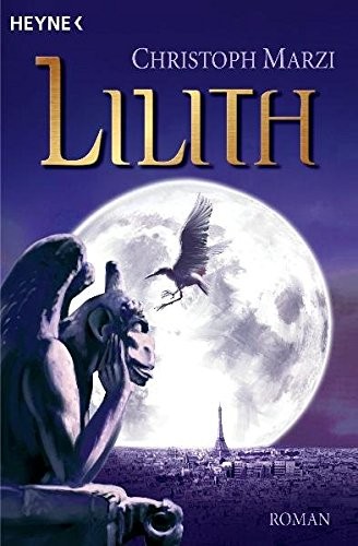 Christoph Marzi: Lilith (2005, Heyne Paperback)