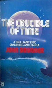 John Brunner: The crucible of time (1984, Arrow)