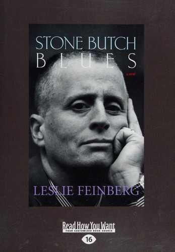 Leslie Feinberg: Stone butch blues (2010, Accessible Publishing Systems PTY Ltd.)
