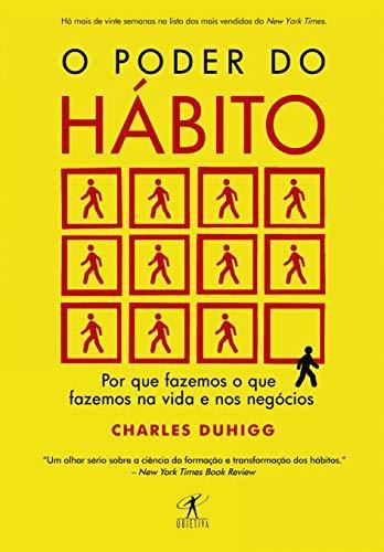 Charles Duhigg: O poder do hábito (Portuguese language, 2012)