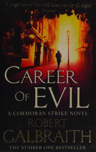 J. K. Rowling, Robert Galbraith: Career of Evil (2016, Little, Brown Book Group Limited)