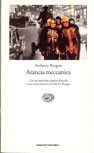 Anthony Burgess: Arancia Meccanica (Paperback, Italian language, 1996, Einaudi)