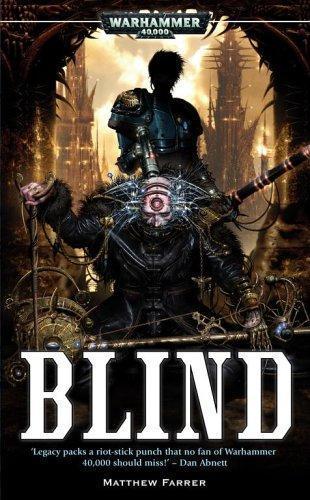 Matthew Farrer: Blind (Paperback, 2006, Black Library Publishing)