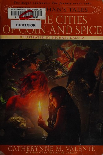 In the Cities of Coin and Spice (2007, Bantam Books)