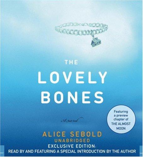Alice Sebold: The Lovely Bones (AudiobookFormat, 2007, Hachette Audio)