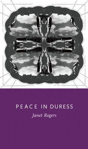 Janet Rogers: Peace in Duress (Paperback, 2014, Talonbooks)