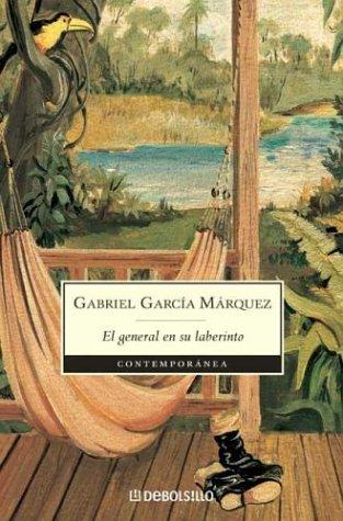 Gabriel García Márquez: El General en su Laberinto (Paperback, Spanish language, 2003, Debolsillo)