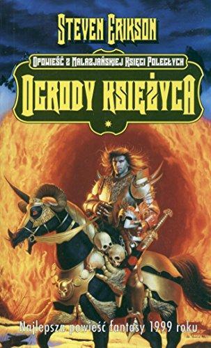 Steven Erikson: Ogrody księżyca t 1 (Polish language)