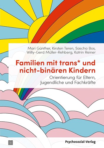 Mari Günther, Kirsten Teren, Sascha Bos, Willy-Gerd Müller-Rehberg, Katrin Reiner: Familien mit trans* und nicht-binären Kindern (Paperback, German language, Psychosozial Verlag)
