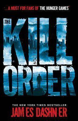 James Dashner: The Kill Order (2013)