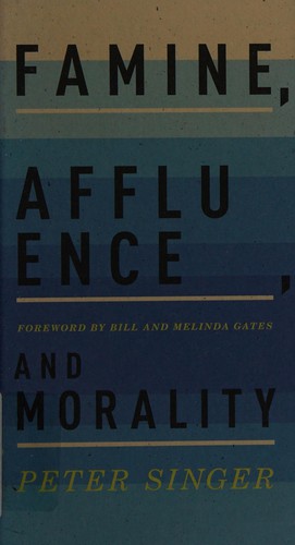 Peter Singer: Famine, affluence, and morality (2016)