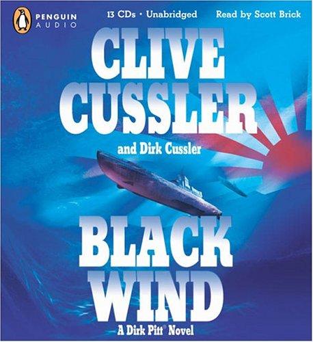 Clive Cussler, Dirk Cussler: Black Wind (2004, Penguin Audio)