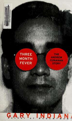 Gary Indiana: Three Month Fever (1999, Cliff Street Books)