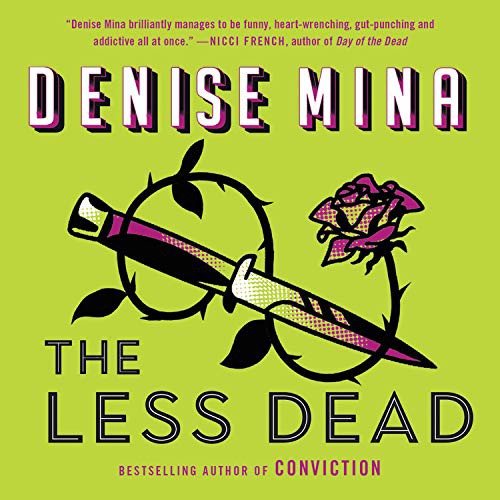 Denise Mina: The Less Dead (EBook, 2020, Blackstone Pub)